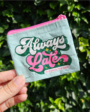 Lade das Bild in den Galerie-Viewer, Mini-Geldbörse "Always Late"