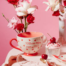 Lade das Bild in den Galerie-Viewer, Tasse "You are My Cup of Tea"