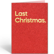Lade das Bild in den Galerie-Viewer, Weihnachtskarte "Last Christmas"